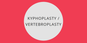 Kyphoplasty/Vertebroplasty 